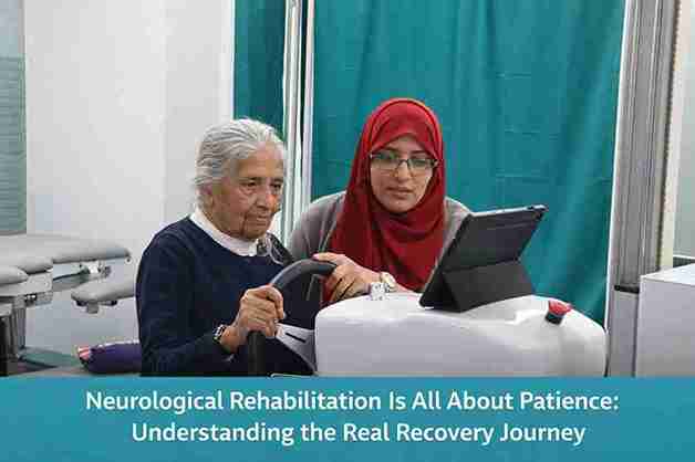 Neurological Rehabilitation Is All About Patience